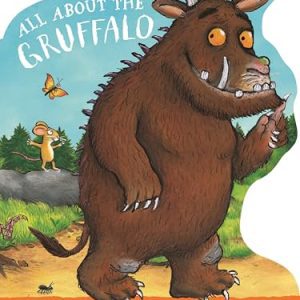 All About the Gruffalo: A Shaped Board Book