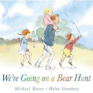 We're Going On A Bear Hunt by Michael Rosen Michael Rosen; Helen Oxenbury